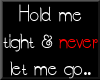 Hold Me Tight & ...