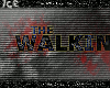 Ice. The Walking Dead...