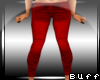 B| Red Skinny Jeans
