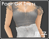 $L Poor Girl Dress
