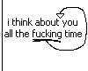 I Think About You..
