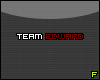 -F- Team Edward