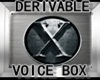 DERIVABLE VOICE BOX