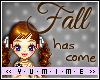 [Y] Fall has come ~