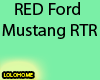 Ford Mustang RTR RED