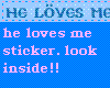 He loves me sticker