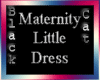 Maternity Lilttle Dress