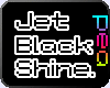 **Jet Black Shine