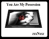 You are My Possession