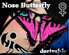 [Hie] Nose Butterfly drv