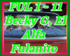 Fulanito Becky G, El Alf