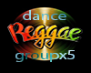 dance reggae groupx5