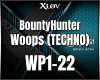 woop-Bounty Hunter(Tecno
