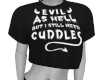 Evil Cuddles Shirt