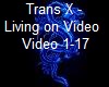 Trans x-Living on Video