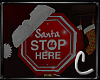 C Santa Stop Sign