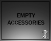 !IZ Empty Accessories