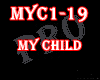 ☣ My Child