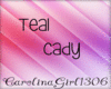 *CG* Teal Cady