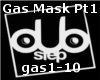 Gas Mask Dubstep Pt1