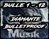 DIAMANTE - Bulletproof