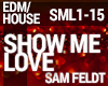 House - Show Me Love