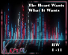The Heart Wants What It