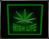 High Life *Neon 