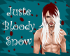 -MD- Juste Bloody Snow