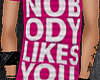 RxG| Nobody Likes Pink