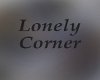 Lonely Corner