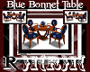 }i{R}i{ BlueBonnet Table