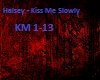 [R]Kiss Me Slowly-Haley