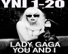 YOU & I Lady Gaga P2