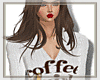 Coffe Girl 👕 TOP