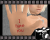 -13- Hate you HandTat r.
