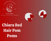 Chiara Red Hair Pom Poms