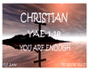 Christian You Are Enough