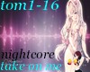 (shan)tom1-16 nightcore