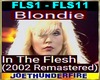 Blondie In the flesh