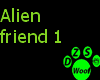Alien friend 1