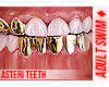 ♦. Asteri Teeth 94
