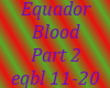 Equador-Blood Part 2