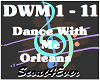 Dance With Me-Orleans