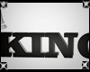 King -3D Sign