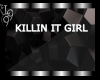 KILLIN IT G - KIG