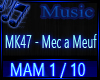 MK47 - Mec à Meuf