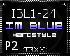 !TX - Im Blue PT2