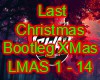 Last  XMas Bootleg Remix