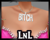Bitch necklace